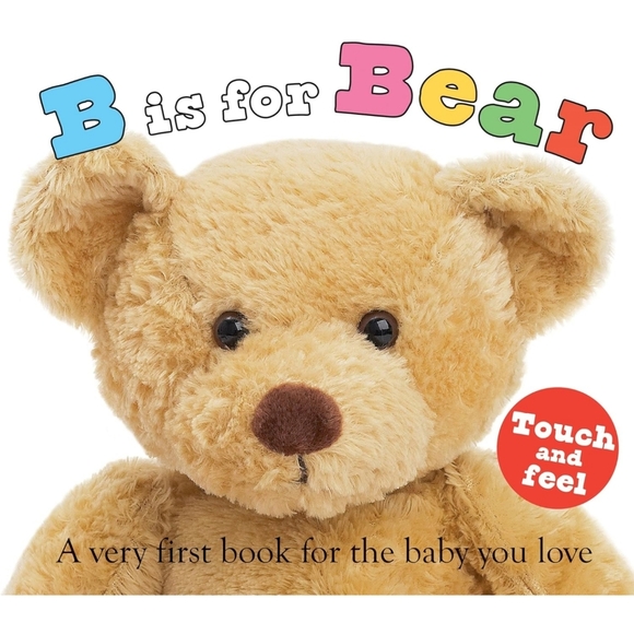 b is for bear by priddy books touch & feel baby toddler alphabet board book - Picture 1 of 9